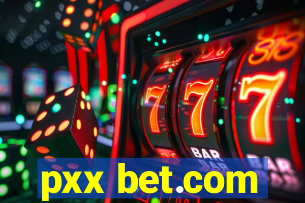 pxx bet.com